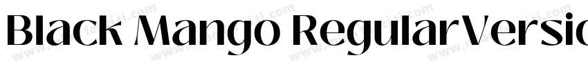 Black Mango RegularVersion 1000字体转换